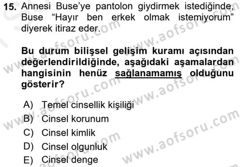 Çocuk Gelişimi Dersi 2017 - 2018 Yılı (Final) Dönem Sonu Sınav Soruları 15. Soru