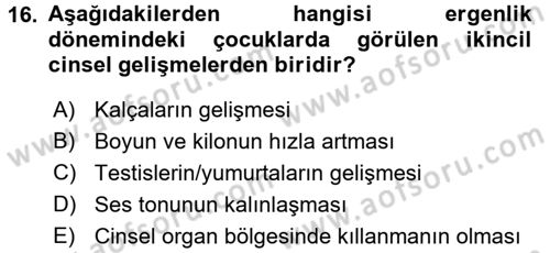 Çocuk Gelişimi Dersi 2017 - 2018 Yılı (Final) Dönem Sonu Sınav Soruları 16. Soru