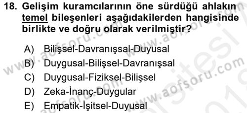 Çocuk Gelişimi Dersi 2017 - 2018 Yılı (Final) Dönem Sonu Sınav Soruları 18. Soru