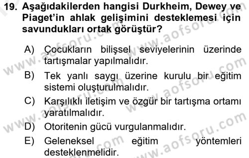 Çocuk Gelişimi Dersi 2017 - 2018 Yılı (Final) Dönem Sonu Sınav Soruları 19. Soru