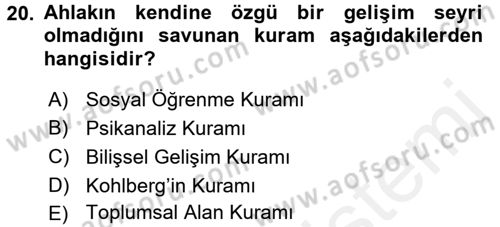 Çocuk Gelişimi Dersi 2017 - 2018 Yılı (Final) Dönem Sonu Sınav Soruları 20. Soru