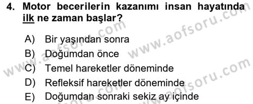 Çocuk Gelişimi Dersi 2017 - 2018 Yılı (Final) Dönem Sonu Sınav Soruları 4. Soru