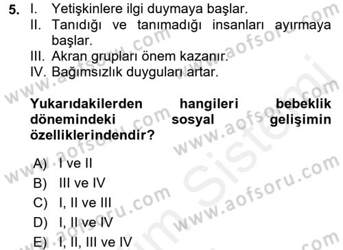 Çocuk Gelişimi Dersi 2017 - 2018 Yılı (Final) Dönem Sonu Sınav Soruları 5. Soru