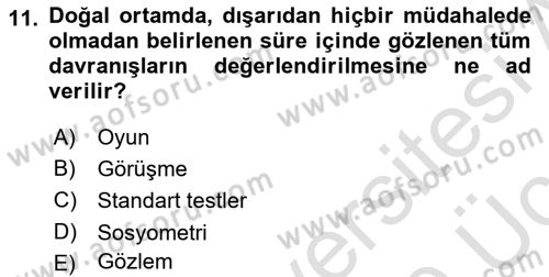 Çocuk Gelişimi Dersi 2018 - 2019 Yılı 3 Ders Sınav Soruları 11. Soru