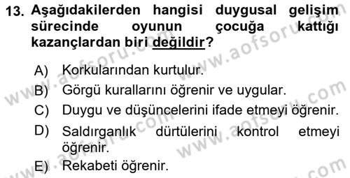 Çocuk Gelişimi Dersi 2018 - 2019 Yılı 3 Ders Sınav Soruları 13. Soru