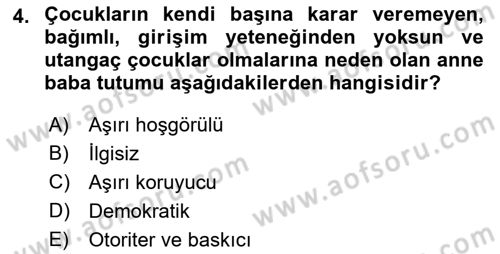 Çocuk Gelişimi Dersi 2018 - 2019 Yılı 3 Ders Sınav Soruları 4. Soru
