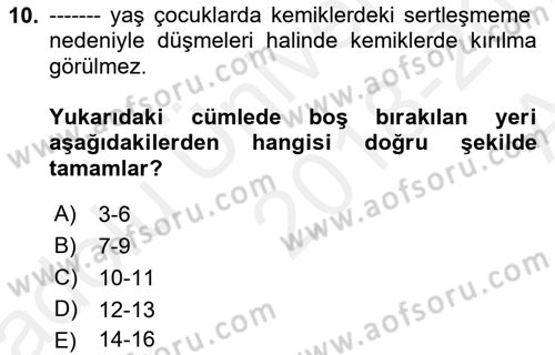 Çocuk Gelişimi Dersi Ara Sınavı Deneme Sınav Soruları 10. Soru
