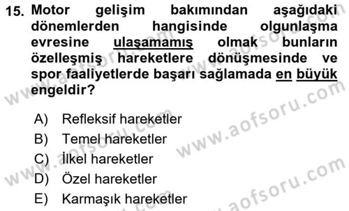 Çocuk Gelişimi Dersi Ara Sınavı Deneme Sınav Soruları 15. Soru