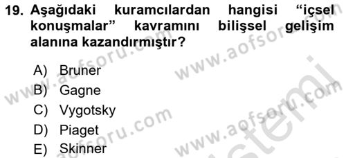 Çocuk Gelişimi Dersi Ara Sınavı Deneme Sınav Soruları 19. Soru