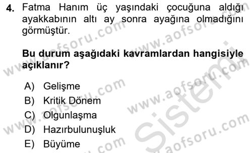 Çocuk Gelişimi Dersi Ara Sınavı Deneme Sınav Soruları 4. Soru