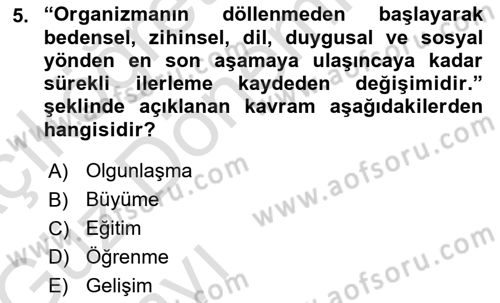 Çocuk Gelişimi Dersi Ara Sınavı Deneme Sınav Soruları 5. Soru