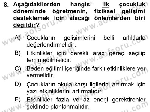 Çocuk Gelişimi Dersi Ara Sınavı Deneme Sınav Soruları 8. Soru