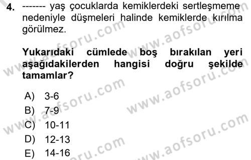 Çocuk Gelişimi Dersi 2022 - 2023 Yılı Yaz Okulu Sınav Soruları 4. Soru