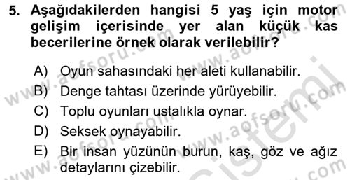 Çocuk Gelişimi Dersi 2022 - 2023 Yılı Yaz Okulu Sınav Soruları 5. Soru