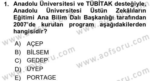 Gelişimsel Tanı Ve Değerlendirme Yöntemleri Dersi 2016 - 2017 Yılı (Vize) Ara Sınavı 1. Soru