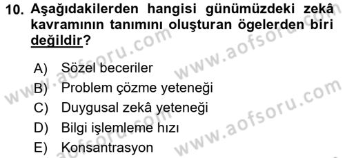 Gelişimsel Tanı Ve Değerlendirme Yöntemleri Dersi 2016 - 2017 Yılı (Vize) Ara Sınav Soruları 10. Soru