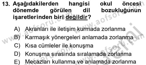 Gelişimsel Tanı Ve Değerlendirme Yöntemleri Dersi 2016 - 2017 Yılı (Vize) Ara Sınav Soruları 13. Soru