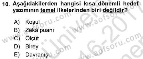 Gelişimsel Tanı Ve Değerlendirme Yöntemleri Dersi 2016 - 2017 Yılı (Final) Dönem Sonu Sınav Soruları 10. Soru