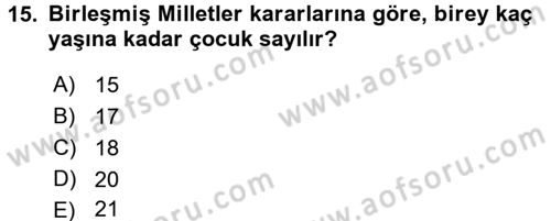 Gelişimsel Tanı Ve Değerlendirme Yöntemleri Dersi 2016 - 2017 Yılı (Final) Dönem Sonu Sınav Soruları 15. Soru
