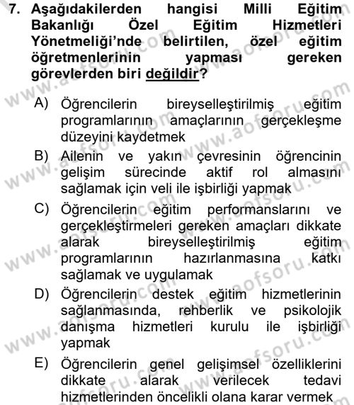 Gelişimsel Tanı Ve Değerlendirme Yöntemleri Dersi 2016 - 2017 Yılı (Final) Dönem Sonu Sınav Soruları 7. Soru