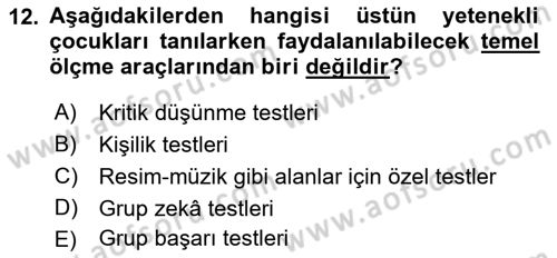 Gelişimsel Tanı Ve Değerlendirme Yöntemleri Dersi 2018 - 2019 Yılı (Vize) Ara Sınav Soruları 12. Soru