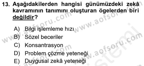 Gelişimsel Tanı Ve Değerlendirme Yöntemleri Dersi 2018 - 2019 Yılı (Vize) Ara Sınav Soruları 13. Soru