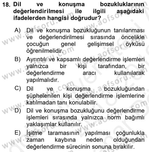 Gelişimsel Tanı Ve Değerlendirme Yöntemleri Dersi 2018 - 2019 Yılı (Vize) Ara Sınav Soruları 18. Soru