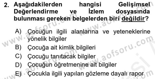 Gelişimsel Tanı Ve Değerlendirme Yöntemleri Dersi 2018 - 2019 Yılı (Vize) Ara Sınav Soruları 2. Soru