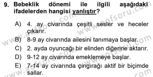 Gelişimsel Tanı Ve Değerlendirme Yöntemleri Dersi 2018 - 2019 Yılı (Vize) Ara Sınav Soruları 9. Soru
