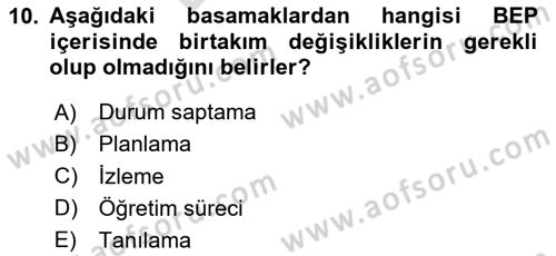 Gelişimsel Tanı Ve Değerlendirme Yöntemleri Dersi 2023 - 2024 Yılı (Final) Dönem Sonu Sınav Soruları 10. Soru