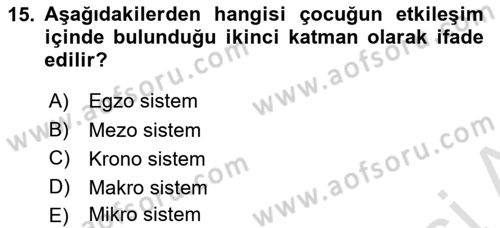 Gelişimsel Tanı Ve Değerlendirme Yöntemleri Dersi 2023 - 2024 Yılı (Final) Dönem Sonu Sınav Soruları 15. Soru