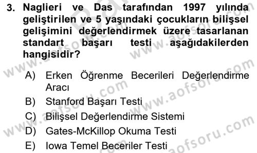 Gelişimsel Tanı Ve Değerlendirme Yöntemleri Dersi 2023 - 2024 Yılı (Final) Dönem Sonu Sınav Soruları 3. Soru