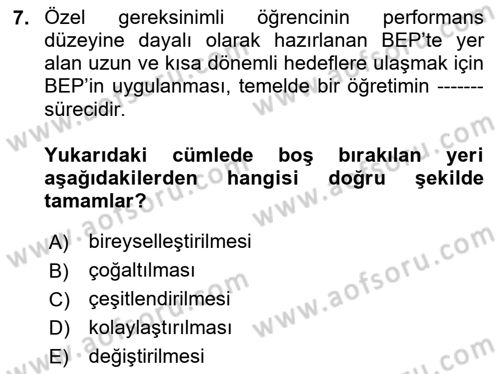 Gelişimsel Tanı Ve Değerlendirme Yöntemleri Dersi 2023 - 2024 Yılı (Final) Dönem Sonu Sınav Soruları 7. Soru