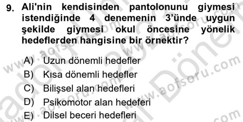 Gelişimsel Tanı Ve Değerlendirme Yöntemleri Dersi 2023 - 2024 Yılı (Final) Dönem Sonu Sınav Soruları 9. Soru