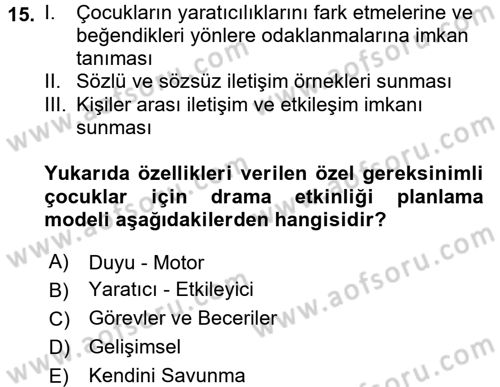 Çocuk Ve Drama Dersi 2016 - 2017 Yılı 3 Ders Sınav Soruları 15. Soru