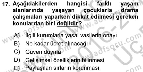 Çocuk Ve Drama Dersi 2016 - 2017 Yılı 3 Ders Sınav Soruları 17. Soru