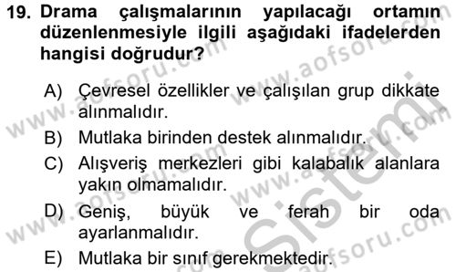 Çocuk Ve Drama Dersi 2016 - 2017 Yılı 3 Ders Sınav Soruları 19. Soru