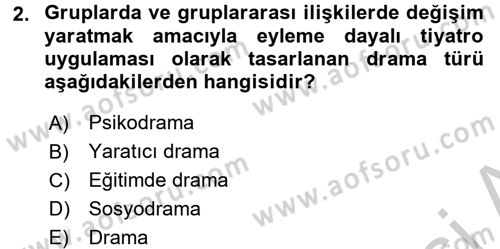 Çocuk Ve Drama Dersi 2016 - 2017 Yılı 3 Ders Sınav Soruları 2. Soru