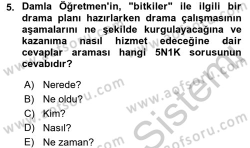 Çocuk Ve Drama Dersi 2016 - 2017 Yılı 3 Ders Sınav Soruları 5. Soru