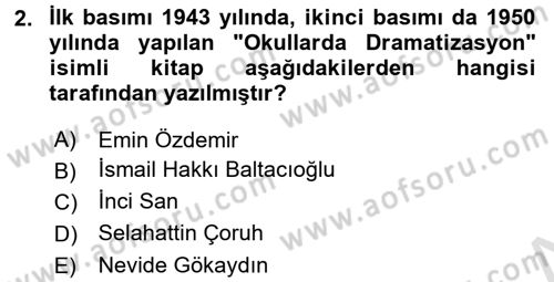 Çocuk Ve Drama Dersi Ara Sınavı Deneme Sınav Soruları 2. Soru