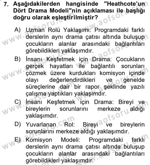 Çocuk Ve Drama Dersi Ara Sınavı Deneme Sınav Soruları 7. Soru