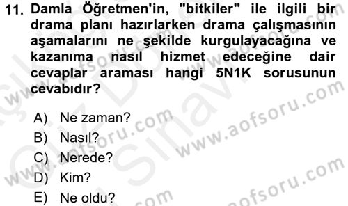 Çocuk Ve Drama Dersi 2016 - 2017 Yılı (Final) Dönem Sonu Sınav Soruları 11. Soru