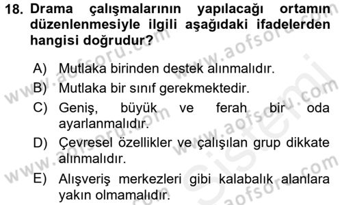 Çocuk Ve Drama Dersi 2016 - 2017 Yılı (Final) Dönem Sonu Sınav Soruları 18. Soru
