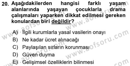 Çocuk Ve Drama Dersi 2016 - 2017 Yılı (Final) Dönem Sonu Sınav Soruları 20. Soru