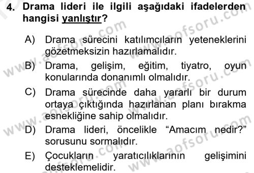 Çocuk Ve Drama Dersi 2016 - 2017 Yılı (Final) Dönem Sonu Sınav Soruları 4. Soru