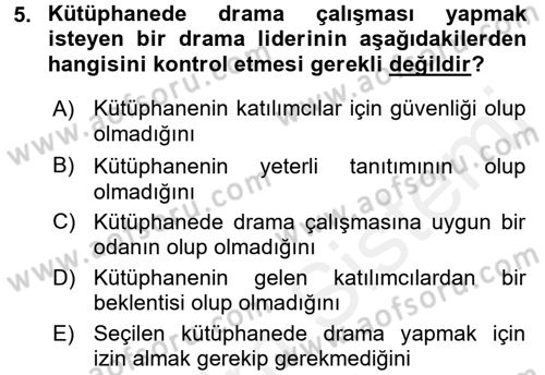 Çocuk Ve Drama Dersi 2016 - 2017 Yılı (Final) Dönem Sonu Sınav Soruları 5. Soru