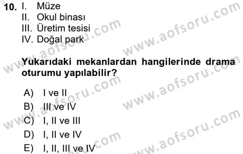 Çocuk Ve Drama Dersi 2017 - 2018 Yılı 3 Ders Sınav Soruları 10. Soru