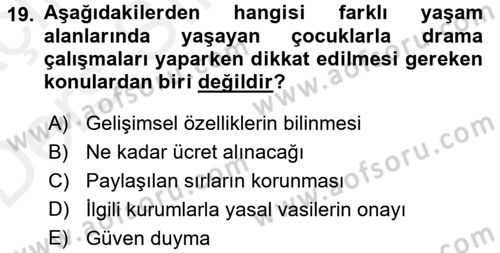 Çocuk Ve Drama Dersi 2017 - 2018 Yılı 3 Ders Sınav Soruları 19. Soru