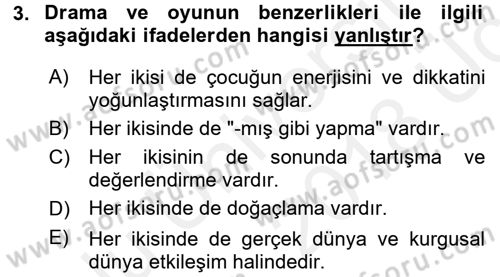 Çocuk Ve Drama Dersi 2017 - 2018 Yılı 3 Ders Sınav Soruları 3. Soru