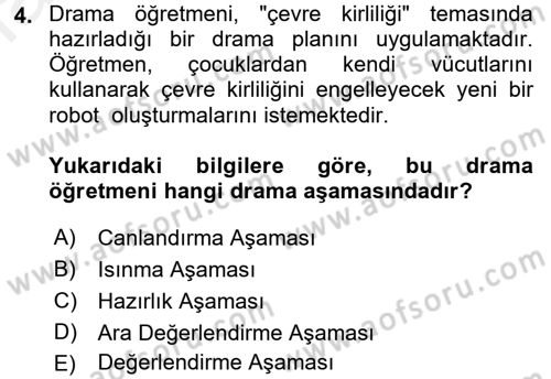 Çocuk Ve Drama Dersi 2017 - 2018 Yılı 3 Ders Sınav Soruları 4. Soru